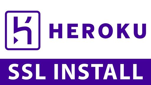 Heroku SSL Install and Configuration Video